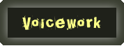 Voicework